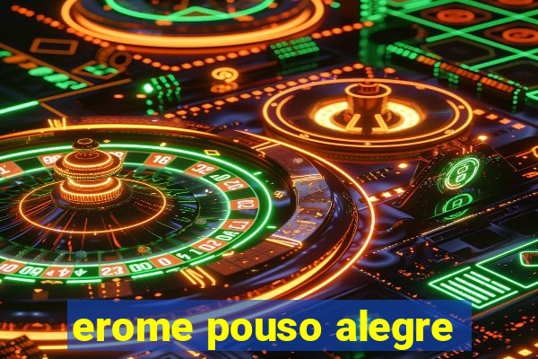 erome pouso alegre